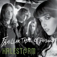 Familiar Taste of Poison - Deluxe Single by Halestorm album reviews, ratings, credits
