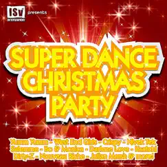 Super Dance Christmas Party, Vol. 1 - Part II by Various Artists album reviews, ratings, credits