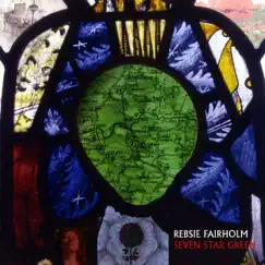 Seven Star Green by Rebsie Fairholm album reviews, ratings, credits