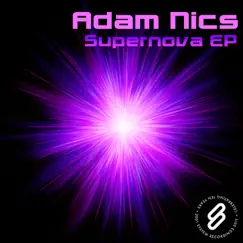 Supernova Ep - Single by Adam Nics album reviews, ratings, credits