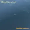 Lifeboat to Nowhere album lyrics, reviews, download