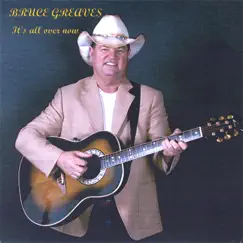 It's All Over Now by Bruce Greaves album reviews, ratings, credits