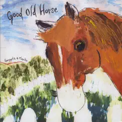 Good Old Horse Song Lyrics
