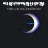 Supernatural - EP album lyrics, reviews, download