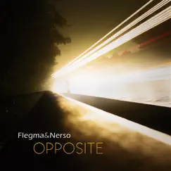 Opposite by Flegma & Nerso album reviews, ratings, credits