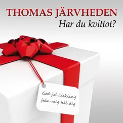 Har Du Kvittot? - Single by Thomas Järvheden album reviews, ratings, credits