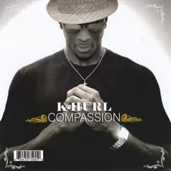 Compassion by K Hurl album reviews, ratings, credits
