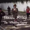 The Whistling Gypsy album lyrics, reviews, download