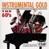 Instrumental Gold: The 60's album lyrics, reviews, download