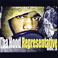 Tha Hood Representative Vol.3 by Dendai Uno album reviews, ratings, credits