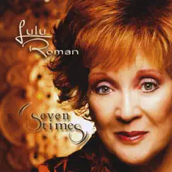 Seven Times by Lulu Roman album reviews, ratings, credits