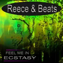 Feel Me In Ecstasy by Reece & BEAT album reviews, ratings, credits