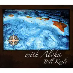 With Aloha by Bill Keale album reviews, ratings, credits