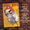 The Jerky Boys (Original Motion Picture Soundtrack) album lyrics, reviews, download