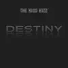 Destiny - EP album lyrics, reviews, download