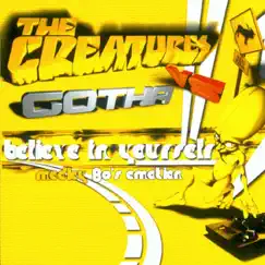 Believe In Yourself Medley 80'S Emotion by The Creatures & Gotha album reviews, ratings, credits
