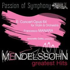 Mendelssohn : Concert for Violin & Orchestra in E Minor, Op. 64 by Compagnia d'Opera Italiana & Antonello Gotta album reviews, ratings, credits