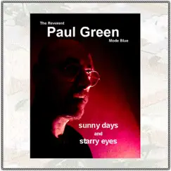 Sunny Days and Starry Eyes by Paul Green album reviews, ratings, credits