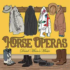 Dead Man's Music by Horse Operas album reviews, ratings, credits