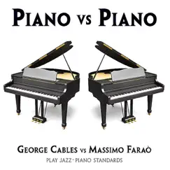 PIANO vs PIANO by George Cables & Massimo Faraò album reviews, ratings, credits