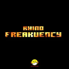 Freakuency - Single by Rhino album reviews, ratings, credits