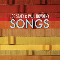 Songs by Joe Sealy & Paul Novotny & Paul Novotny album reviews, ratings, credits