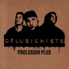 Prolusion Plus by Delusionists album reviews, ratings, credits
