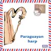 Paraguayan Harp album lyrics, reviews, download