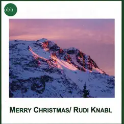 Merry Christmas by Rudi Knabl album reviews, ratings, credits