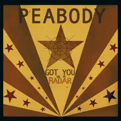 Got You On My Radar - EP by Peabody album reviews, ratings, credits