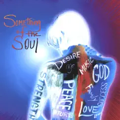 Something of the Soul by Anne E. Dechant album reviews, ratings, credits
