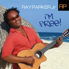 I'm Free by Ray Parker Jr. album reviews, ratings, credits