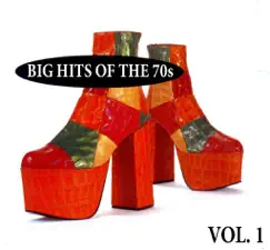 Big Hits of the 70s Volume 1 by Bob Welch album reviews, ratings, credits