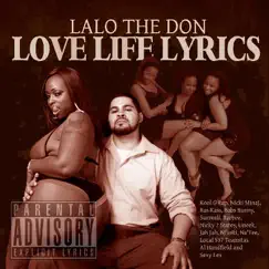 Love Life Lyrics by Lalo the Don album reviews, ratings, credits