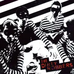 The Dirty Robbers by The Dirty Robbers album reviews, ratings, credits