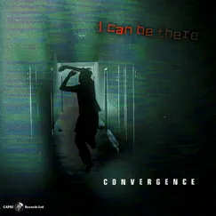I Can Be There by Convergence album reviews, ratings, credits