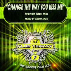 Changed the Way You Kiss Me (French Kiss Mix) - Single by DJ Dizzy album reviews, ratings, credits