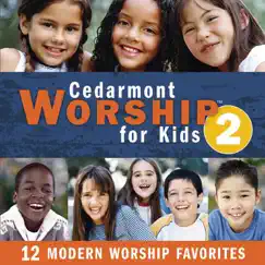 Cedarmont Worship for Kids, Vol. 2 by Cedarmont Kids album reviews, ratings, credits