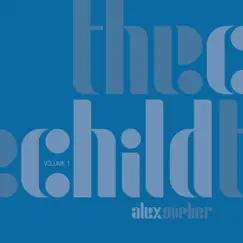 The Child, Vol. 1 - EP by Alex Gopher album reviews, ratings, credits
