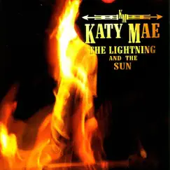 The Lightning and the Sun - EP by Katy Mae album reviews, ratings, credits