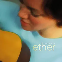 Ether by Mexeena album reviews, ratings, credits