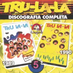 Tru la la Discografia Completa, Vol. 5 by Tru La La album reviews, ratings, credits