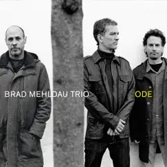 Ode by Brad Mehldau Trio album reviews, ratings, credits