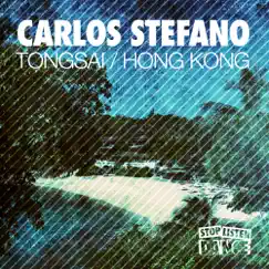 Tongsai / Hong Kong - Single by Carlos Stefano album reviews, ratings, credits