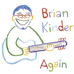 Again by Brian Kinder album reviews, ratings, credits