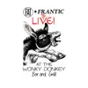 Fat and Frantic (Live At the Wonkey Donkey Bar and Grill) [Remastered] album lyrics, reviews, download