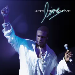 Keith Sweat Live by Keith Sweat album reviews, ratings, credits