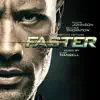 Faster (Music from the Motion Picture) album lyrics, reviews, download