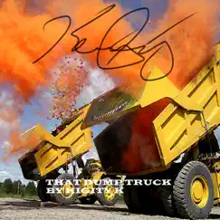 That Dump Truck - Single by Kigity K album reviews, ratings, credits