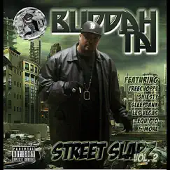 Street Slapz, Vol.2 by Buddah Tai album reviews, ratings, credits